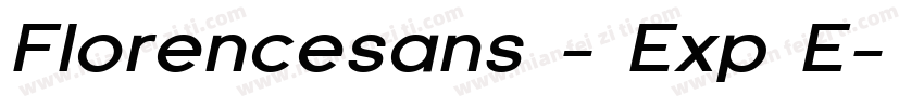 Florencesans - Exp E字体转换